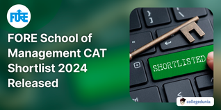 FORE School of Management CAT Shortlist 2024 Released; Check Cut-Off here